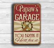 Papaw's Garage Sign – Perfect Gift, Vintage Wall Decor, Full Color UV Print, Durable Aluminum Composite, Indoor Outdoor Use, Pre-Drilled Holes - 9-x-6
