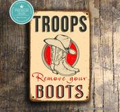 Troops Remove Your Boots Sign – UV Protected Color Print, Durable Aluminum Composite, Indoor Outdoor Use, Easy Mount Pre-Drilled Holes - 36-x-24-inches