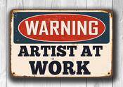 Artist at Work Sign - Vintage Style Artist Sign – Custom Design Text and Colors, UV Protected Full Color Print, Durable Aluminum Composite - 20-x-14-inches