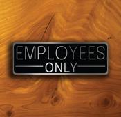 Employees Only Sign - 18-x-6-inches image