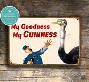 My Goodness My Guinness Sign – Vintage Style, Fade Resistant UV Print, All-Weather Aluminum Composite, Pre-Drilled Mounting Holes, Indoor Outdoor Use - 9-x-6