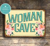 Woman Cave Sign – Thoughtful Gift, Vintage Wall Decor, Full Color UV Print, Durable Aluminum Composite, High Humidity Ready - 9-x-6