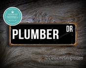 Plumber Street Sign Gift – Unique Gift, Vintage Metal Sign, UV Protected Print, Durable Aluminum Composite, Indoor Outdoor Use, Pre-Drilled Holes - 20-x-6-inches-50cm-x-15cm