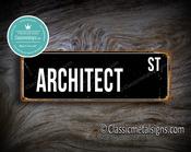 Architect Street Sign Gift – Unique Gift, Vintage Metal Sign, UV Protected Print, Weather Ready Aluminum Composite, Indoor Outdoor Use - 12-x-4-inches