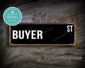 Buyer Street Sign Gift – Thoughtful Gift, Vintage Wall Decor, UV Protected Print, Durable Aluminum Composite, Indoor Outdoor Use - 12-x-4-inches-2 image