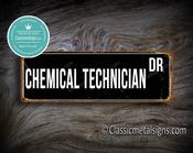 Chemical Technician Street Sign Gift – Unique Gift, Vintage Aluminum Composite, UV Protected Print, Weather Ready Aluminum Composite - 36-x-12-inches