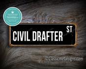 Civil Drafter Street Sign Gift – Unique Gift, Vintage Metal Sign, Full Color UV Print, Weather Ready Aluminum Composite, High Humidity Ready - 20-x-6-inches