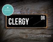 Clergy Street Sign - Personalized Metal Road Signs, Gifts for Co-worker, Colleague Gift, Durable Heavy Duty plaque - 12-x-4-inches
