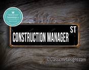 Construction Manager Street Sign Gift – Perfect Gift, Vintage Aluminum Composite, UV Protected Print, Weather Ready Aluminum Composite - 24-x-8-inches-2 image