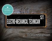 Electro-Mechanical Technician Street Sign Gift – Unique Gift, Vintage Wall Decor, UV Protected Print, Durable Aluminum Composite, High Humidity Ready - 20-x-6-inches