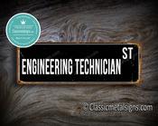 Engineering Technician Street Sign Gift – Perfect Gift, Vintage Metal Sign, UV Protected Print, Durable Aluminum Composite, Indoor Outdoor Use - 24-x-8-inches