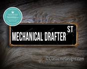 Mechanical Drafter Street Sign Gift – Thoughtful Gift, Vintage Wall Decor, UV Protected Print, Weather Ready Aluminum Composite, Indoor Outdoor Use - 12-x-4-inches
