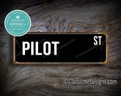 Pilot Street Sign Gift – Unique Gift, Vintage Aluminum Composite, Full Color UV Print, Weather Ready Aluminum Composite, Indoor Outdoor Use - 20-x-6-inches-50cm-x-15cm