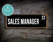 Sales Manager Street Sign Gift – Thoughtful Gift, Vintage Wall Decor, UV Protected Print, Weather Ready Aluminum Composite, High Humidity Ready - 24-x-8-inches-60cm-x-20cm
