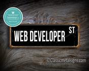 Web Developer Street Sign Gift – Great Gift Decor, Vintage Wall Decor, Full Color UV Print, Weather Ready Aluminum Composite, High Humidity Ready - 20-x-6-inches