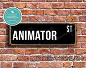 Animator Street Sign - Personalized Metal Road Signs, Gifts for Co-worker, Colleague Gift, Durable Heavy Duty plaque - 36-x-12-inches