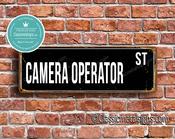 Camera Operator Street Sign - Personalized Metal Road Signs, Gifts for Co-worker, Colleague Gift, Durable Heavy Duty plaque - 20-x-6-inches