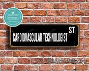 Cardiovascular Technologist Street Sign - Personalized Metal Road Signs, Gifts for Co-worker, Colleague Gift, Durable Heavy Duty plaque - 20-x-6-inches