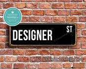Designer Street Sign - Personalized Metal Road Signs, Gifts for Co-worker, Colleague Gift, Durable Heavy Duty plaque - 20-x-6-inches
