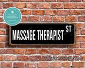 Massage Therapist Street Sign - Personalized Metal Road Signs, Gifts for Co-worker, Colleague Gift, Durable Heavy Duty plaque - 36-x-12-inches