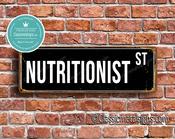 Nutritionist Street Sign - Personalized Metal Road Signs, Gifts for Co-worker, Colleague Gift, Durable Heavy Duty plaque - 36-x-12-inches image