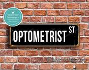 Optometrist Street Sign - Personalized Metal Road Signs, Gifts for Co-worker, Colleague Gift, Durable Heavy Duty plaque - 36-x-12-inches image