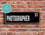 Photographer Street Sign - Personalized Metal Road Signs, Gifts for Co-worker, Colleague Gift, Durable Heavy Duty plaque - 12-x-4-inches