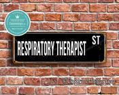 Respiratory Therapist Street Sign - Personalized Metal Road Signs, Gifts for Co-worker, Colleague Gift, Durable Heavy Duty plaque - 36-x-12-inches