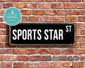 Sports Star Street Sign - Personalized Metal Road Signs, Gifts for Co-worker, Colleague Gift, Durable Heavy Duty plaque - 24-x-8-inches
