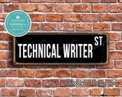 Technical Writer Street Sign - Personalized Metal Road Signs, Gifts for Co-worker, Colleague Gift, Durable Heavy Duty plaque - 20-x-6-inches