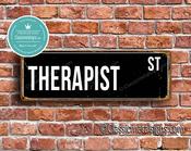 Therapist Street Sign - Personalized Metal Road Signs, Gifts for Co-worker, Colleague Gift, Durable Heavy Duty plaque - 36-x-12-inches