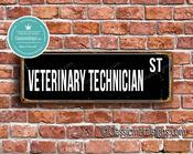 Veterinary Technician Street Sign - Personalized Metal Road Signs, Gifts for Co-worker, Colleague Gift, Durable Heavy Duty plaque - 20-x-6-inches