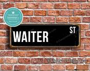 Waiter Street Sign - Personalized Metal Road Signs, Gifts for Co-worker, Colleague Gift, Durable Heavy Duty plaque - 12-x-4-inches