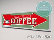 Classic Style Fresh Brewed Coffee Sign – Vintage Style, Full Color UV Protected Print, All-Weather Aluminum Composite, Pre-Drilled Mounting Holes - 36-x-12-inches / 