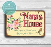 Nana's House Sign - 9-x-6-inches