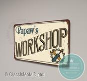 Papaw's Workshop Sign - 16-x-12inches