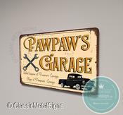Pawpaw's Garage Sign - 16-x-12inches