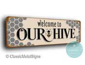 Welcome To Our Hive Sign – Durable House Entryeay Signs, Honey Bee Décor, Full Color UV Protected Print, Indoor Outdoor Use - 20-x-6-inches