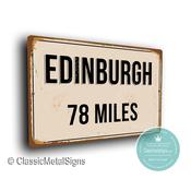 Personalized Edinburgh Street Sign - Fully Custom with any Miles or KM, Bespoke City Name Plaque, Durable Travel Decor, Distance Wall Art - 9-x-6 / 