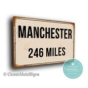 Personalized Manchester Street Sign - Fully Custom with any Miles or KM, Bespoke City Name Plaque, Durable Travel Decor, Distance Wall Art - 14-x-10 / 