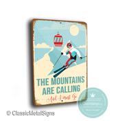 The Mountains are Calling and I must Go Sign – Vintage Ski Resort Wall Sign, UV Protected Full Color Print, All-Weather Aluminum Composite - 14-x-10 image