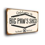 Big Paw's Shed Sign - 9-x-6-inches