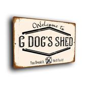G Dog's Shed Sign - 36-x-24-inches