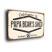 Papa Bear's Shed Sign - 14-x-10inches