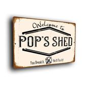 Pop's Shed Sign - 16-x-12inches