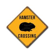 Hamster Crossing Sign – UV Protected Color Print, Weather Ready Aluminum Composite, Indoor Outdoor Use, Easy Mount Pre-Drilled Holes - 16-x-16-inches
