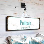 Polihale Beach Sign - Remote West Kauai Wilderness, Majestic Na Pali Cliffs Graphic, Sturdy Metal for Rugged Locations - 24-x-8-inches
