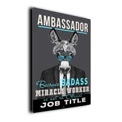 Gift for Ambassador – Metal Sign for Ambassadors, UV Protected Print, Durable Indoor/Outdoor Signs, Smooth Matt Finish, Mounting Holes - 12-x-8-inches