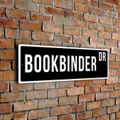 Bookbinder Street Sign - Personalized Metal Road Signs, Gifts for Co-worker, Colleague Gift, Durable Heavy Duty plaque - 24-x-8-inches