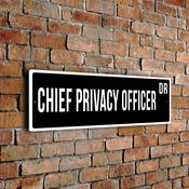 Chief Privacy Officer Street Sign - Personalized Metal Road Signs, Gifts for Co-worker, Colleague Gift, Durable Heavy Duty plaque - 20-x-6-inches